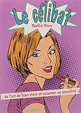 Le Celibat by Givry Noellie