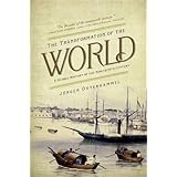 The Transformation of the World: A Global History of the Nineteenth Century (America in the World, 15)