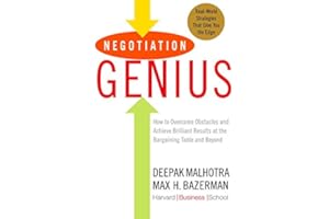 Negotiation Genius: How to Overcome Obstacles and Achieve Brilliant Results at the Bargaining Table and Beyond
