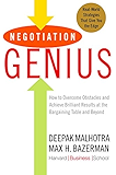 Negotiation Genius: How to Overcome Obstacles and Achieve Brilliant Results at the Bargaining Table and Beyond