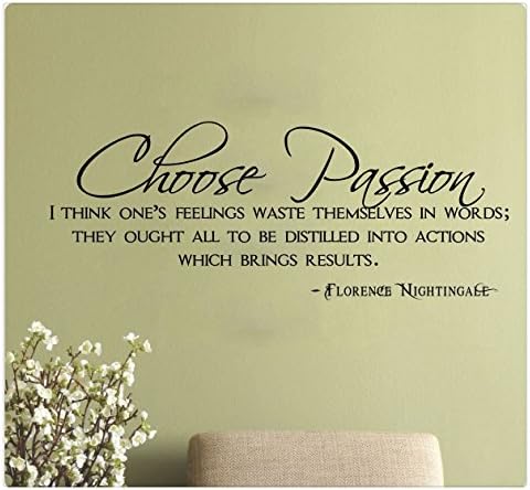 38" Florence Nightingale I Think One's Feelings Waste Themselves in Words; They Ought All to Be Distilled Into Actions Which Bring Results.