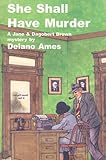 Front cover for the book She Shall Have Murder by Delano Ames