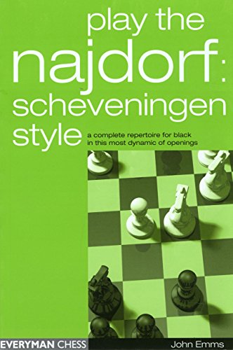 Download Play The Najdorf Scheveningen Style A Complete Repertoire For Black In This Most Dynamic Of Openings Pdf By John Emms Ncomlecale