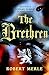 The Brethren: Fortunes of France: Volume 1