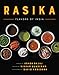 Rasika: Flavors of India by 