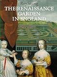 Front cover for the book The Renaissance Garden in England by Roy Strong