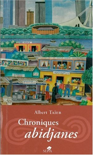 Chroniques abidjanes