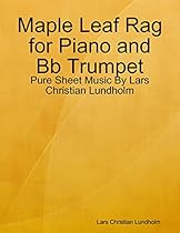 Maple Leaf Rag for Piano - Pure Sheet Music By Lars Christian Lundholm