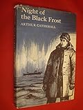 Night of the Black Frost by Arthur Catherall