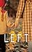 Left: A Novel