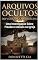 Livro ARQUIVOS OCULTOS DO VATICANO
