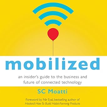 Amazon Com Mobilized An Insider S Guide To The Business