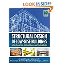 Structural Design of Low-Rise Buildings in Cold-Formed Steel, Reinforced Masonry, and Structural Timber