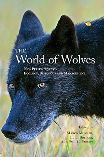 The World of Wolves: New Perspectives on Ecology, Behaviour, and Management (Energy, Ecology and Environment)
