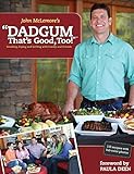 Dadgum That's Good, Too!