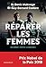 Réparer les femmes: Un combat contre la barbarie (French Edition) by Dr Denis Mukwege, Dr Guy-bernard Cadière