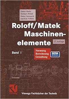 Roloff/Matek Maschinenelemente: Normung, Berechnung, Gestaltung ...