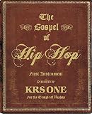 The Gospel of Hip Hop: The First Instrument by