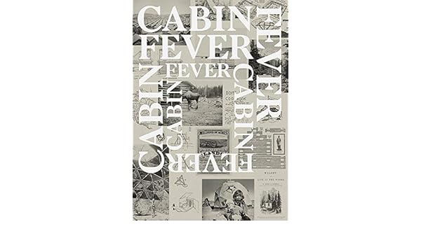 Cabin Fever Jennifer M Volland Bruce Grenville Stephanie