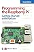 Programming the Raspberry Pi, Second Edition: Getting Started with Python primary
