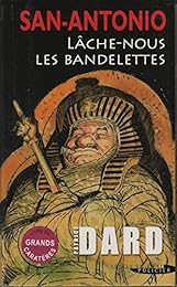 Lâche-nous les bandelettes
