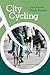 City Cycling (Urban and Industrial Environments)