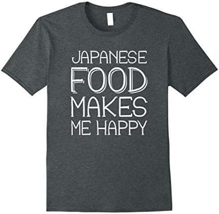 Womens Japanese Food Makes Me Happy Shirt - Japan Cuisine Lover Large Dark Heather