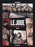 Juge (Le), la République assassinée - Tome 2 - Juge (Le), la République assassinée - tome 2 (LE JUGE (2)) (French Edition) by 