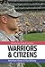 Warriors and Citizens: American Views of Our Military by Jim Mattis, Kori N. Schake