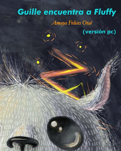 Guille encuentra a Fluffy (versión pc) (Spanish Edition)