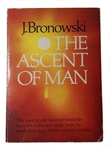 The Ascent of Man