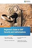 Beginner's Guide to SAP Security and Authorizations
