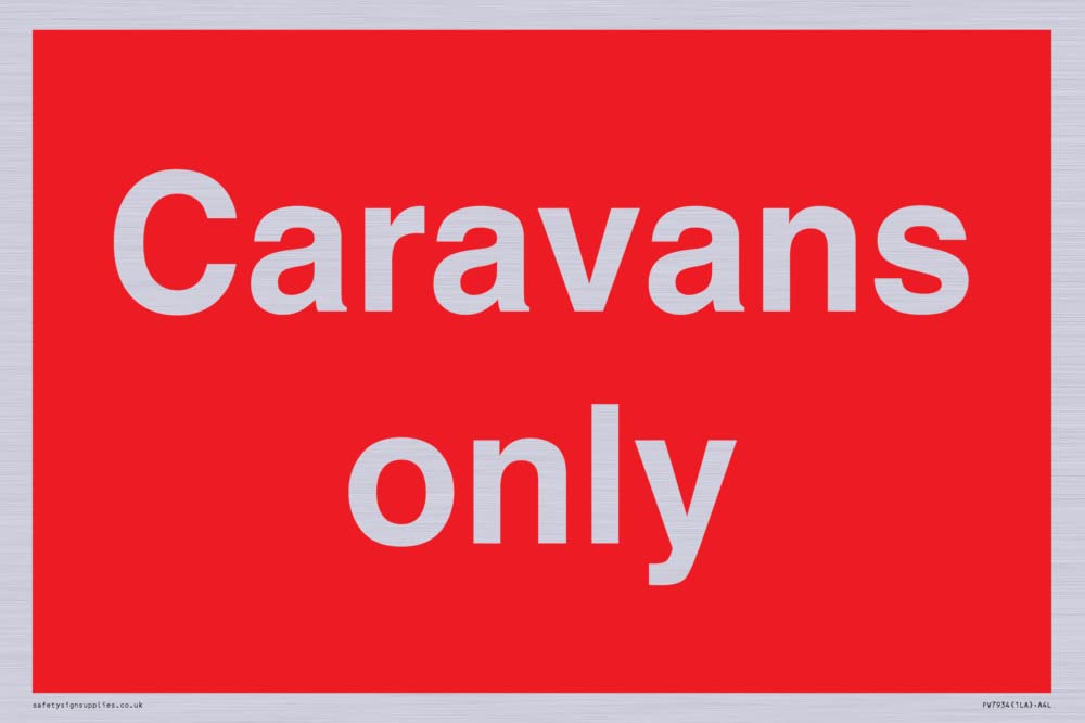 Caravans only Sign - 300x200mm - A4L
