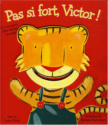 Pas si fort, Victor !