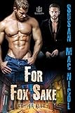 For Fox Sake (Fetish Alley Book 1) by