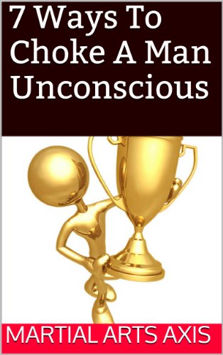 7 Ways To Choke A Man Unconscious (Fightology 101)