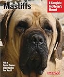 Mastiffs (Barron's Complete Pet Owner's Manuals (Paperback))