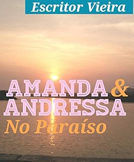 Livro Amanda & Andressa: No Paraíso