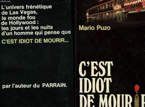 C'est idiot de mourir
