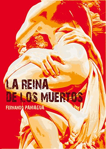 La reina de los muertos de Fernando Paniagua