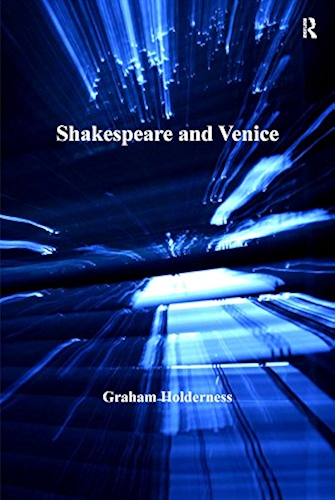 Download Shakespeare and Venice (Anglo-Italian Renaissance Studies) (English Edition) PDF