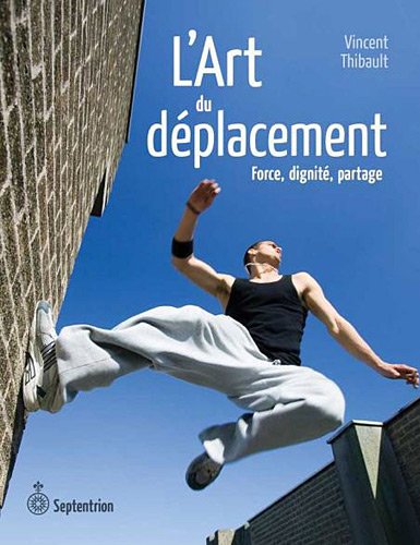 L' art du déplacement