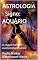 Livro ASTROLOGIA - Signo: AQUÁRIO: A chave Para O Autoconhecimento
