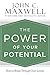 The Power of Your Potential: How to Break Through Your Limits
