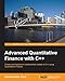 Advanced Quantitative Finance with C++