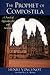 The Prophet of Compostela: A Novel of Apprenticeship and Initiation by 