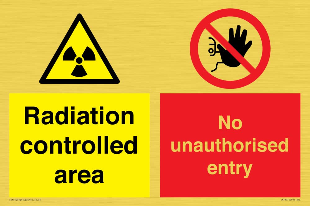 Radiation controlled area No unauthorised entry Sign - 300x200mm - A4L