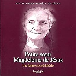 Petite soeur Magdeleine de Jésus
