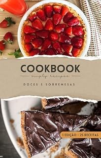 Livro CookBook - Doces e Sobremesas: Simply Recipes