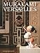 Murakami Versailles
